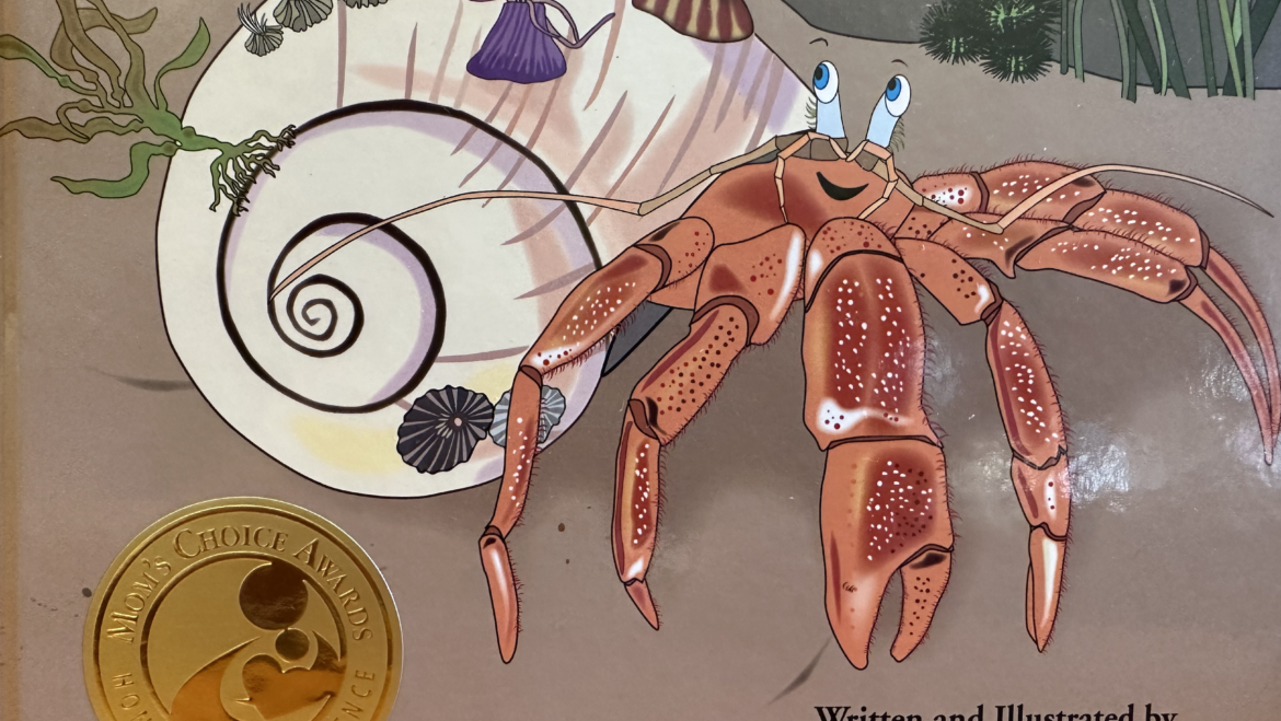 “The Lucky Hermit Crab and Her Swirly New Shell” is Honored to Receive the Mom’s Choice Gold Award for Excellence